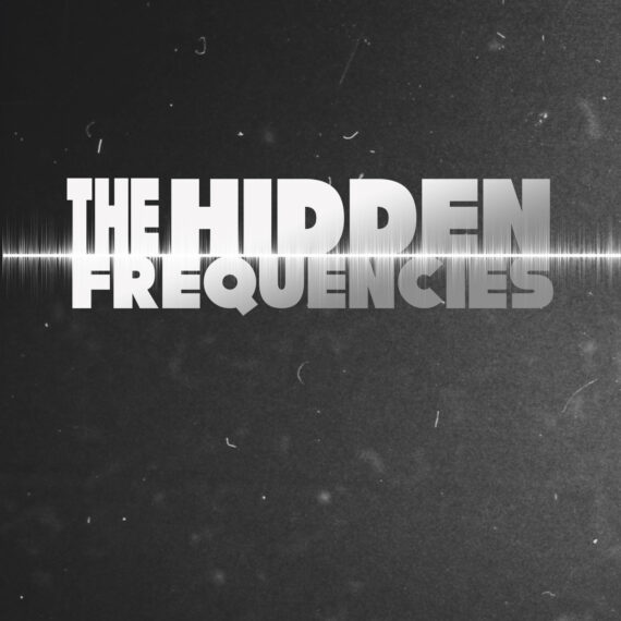 The Hidden Frequencies